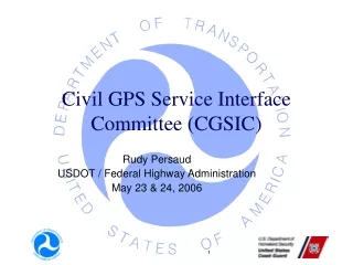Civil GPS Service Interface Committee (CGSIC)