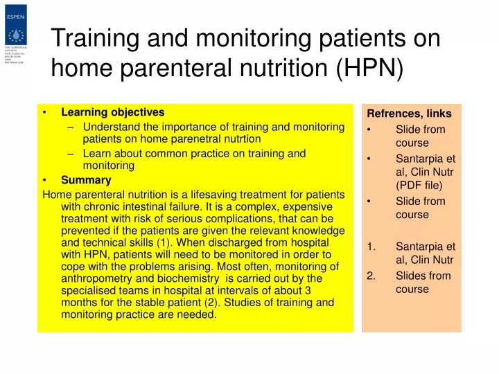 training and monitoring patients on home parenteral nutrition hpn