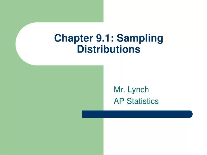chapter 9 1 sampling distributions