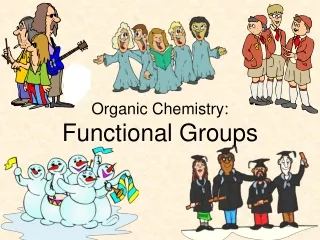 Organic Chemistry: Functional Groups
