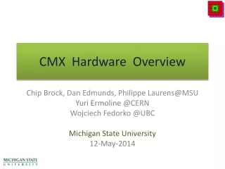 CMX  Hardware  Overview