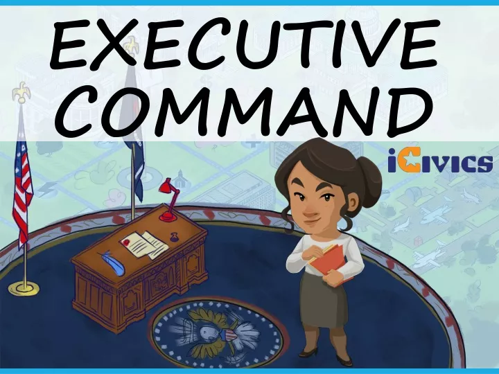 executive command