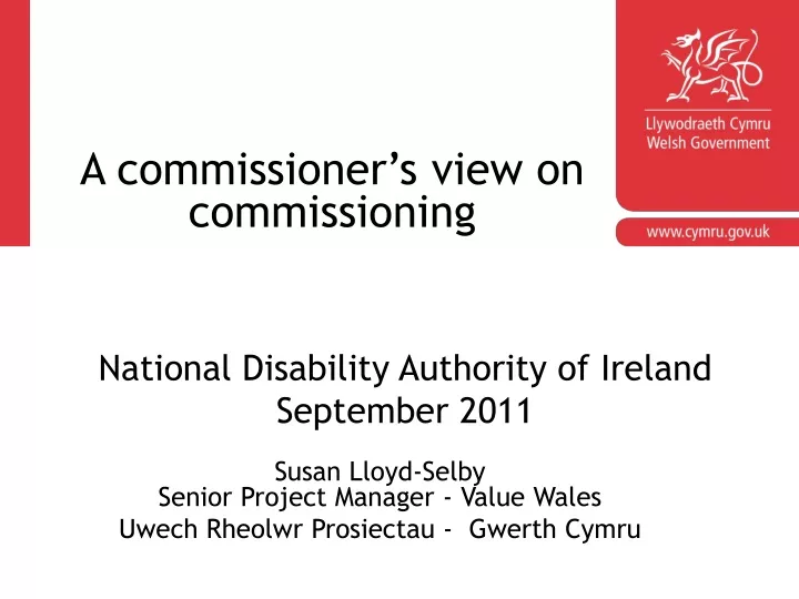 a commissioner s view on commissioning