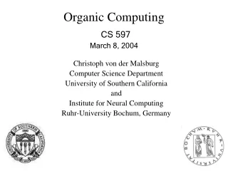 Organic Computing CS 597 March 8, 2004