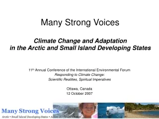 Many Strong Voices Climate Change and Adaptation  in the Arctic and Small Island Developing States