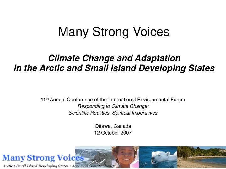 many strong voices climate change and adaptation in the arctic and small island developing states
