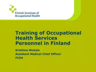 Training of Occupational Health Services Personnel in Finland
