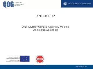 ANTICORRP ANTICORRP General Assembly Meeting  Administrative update