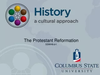 The Protestant Reformation SSWH9:d-f.