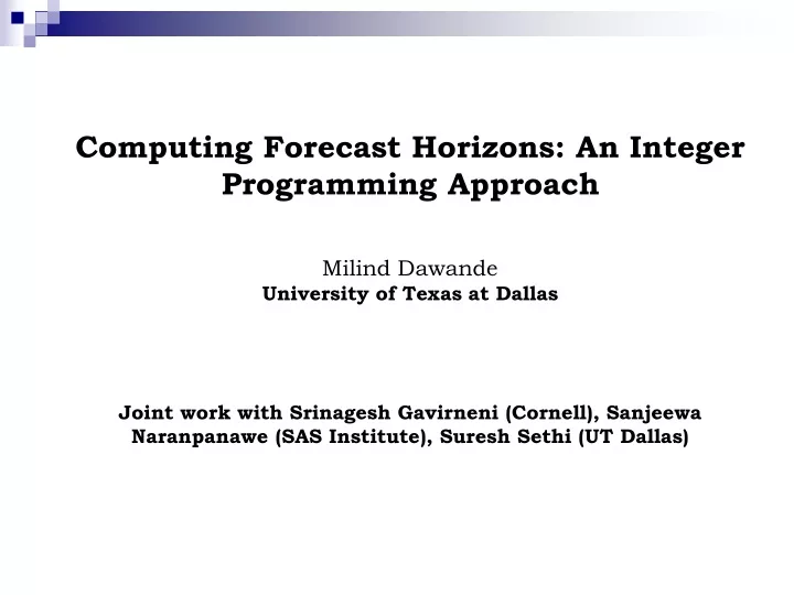 computing forecast horizons an integer