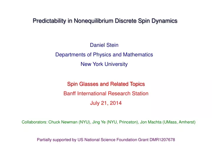 predictability in nonequilibrium discrete spin
