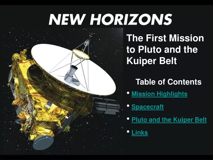 the first mission to pluto and the kuiper belt