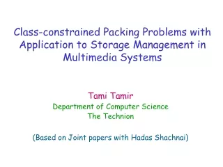 Class-constrained Packing Problems with  Application to Storage Management in Multimedia Systems