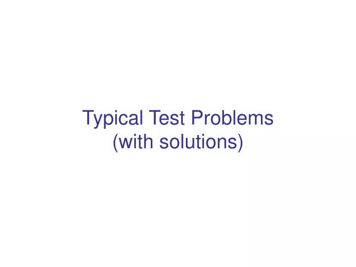 typical test problems with solutions