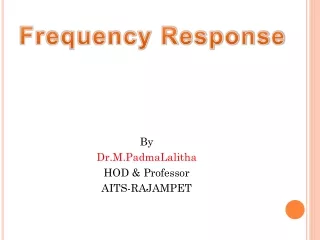 By Dr.M.PadmaLalitha  HOD &amp; Professor AITS-RAJAMPET