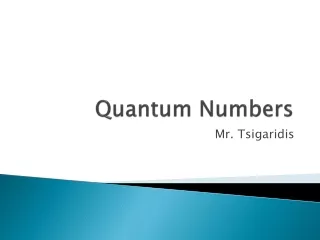 Quantum Numbers