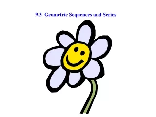 9.3  Geometric Sequences and Series