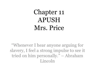 Chapter 11 APUSH Mrs. Price