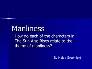 Manliness