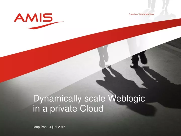 dynamically scale weblogic in a private cloud