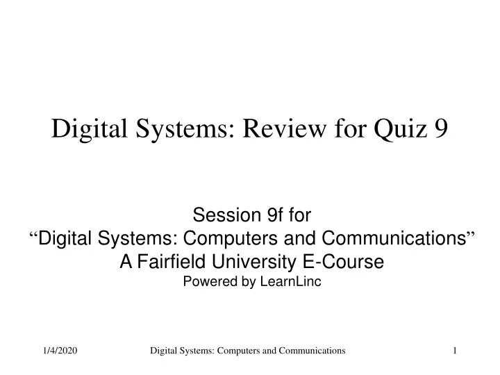 digital systems review for quiz 9
