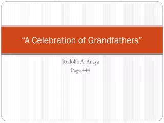 “A Celebration of Grandfathers”