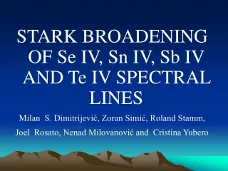 STARK BROADENING OF Se IV, Sn IV, Sb IV AND Te IV SPECTRAL LINES