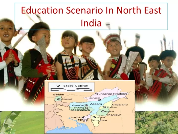 education scenario in north east india