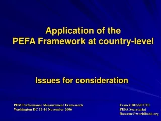 Application of the  PEFA Framework at country-level