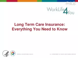 Long Term Care Insurance: Everything You Need to Know