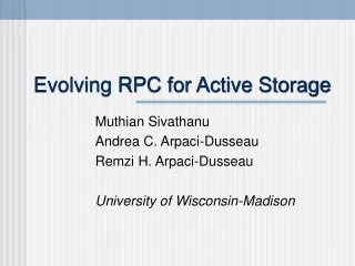 Evolving RPC for Active Storage