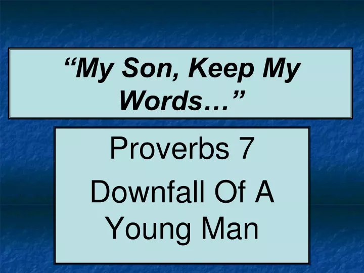 my son keep my words