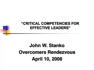 “CRITICAL COMPETENCIES FOR EFFECTIVE LEADERS”