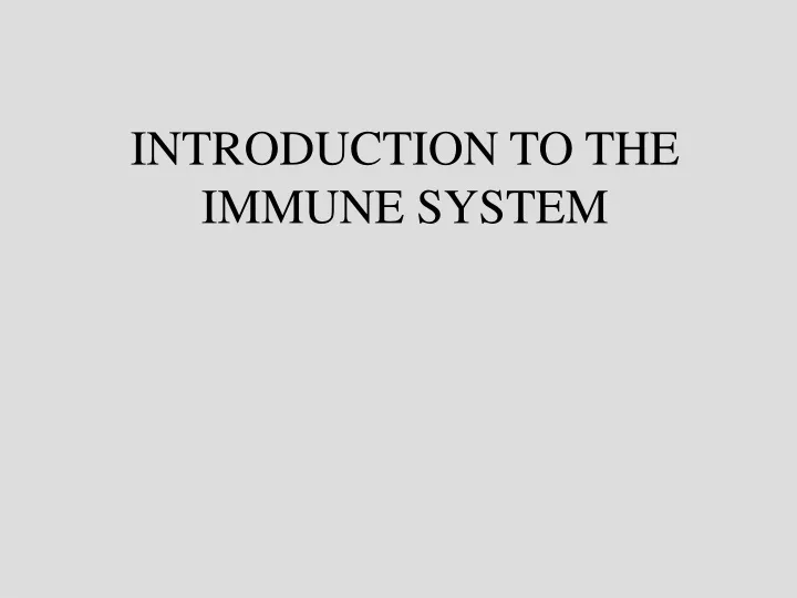 introduction to the immune system