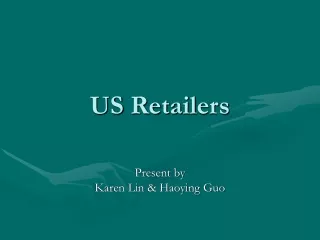 US  Retail ers