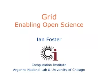 Grid Enabling Open Science