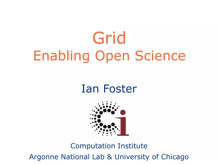grid enabling open science