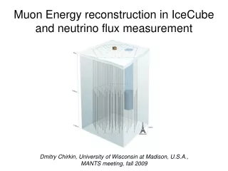 Muon Energy reconstruction in IceCube and neutrino flux measurement