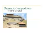 Theater of Dionysus: Drama Competitions in Ancient Athens - slide 1