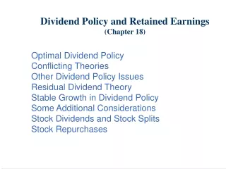 Dividend Policy and Retained Earnings (Chapter 18)
