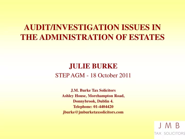 audit investigation issues in the administration of estates