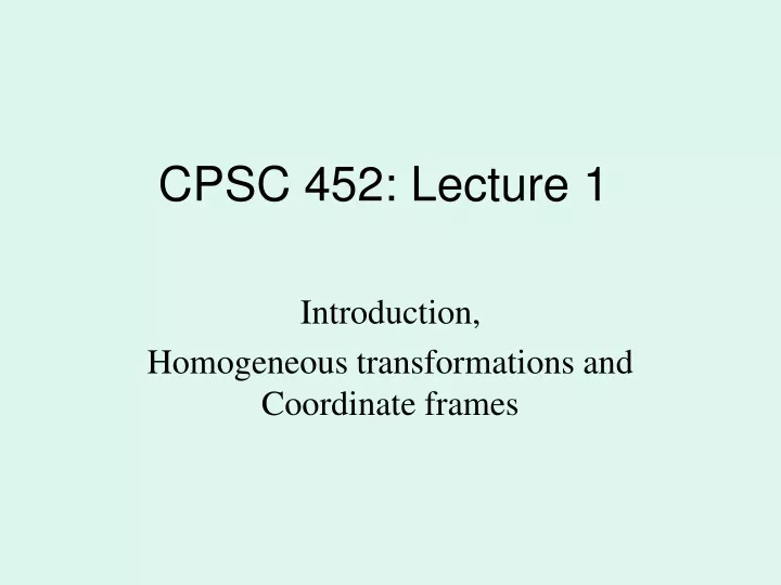 cpsc 452 lecture 1