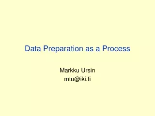 Data Preparation as a Process