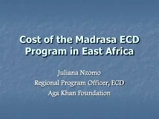 Cost of the Madrasa ECD Program in East Africa