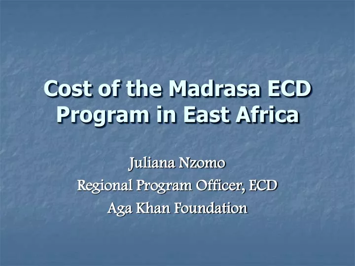 cost of the madrasa ecd program in east africa