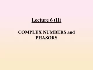 Lecture 6 (II)