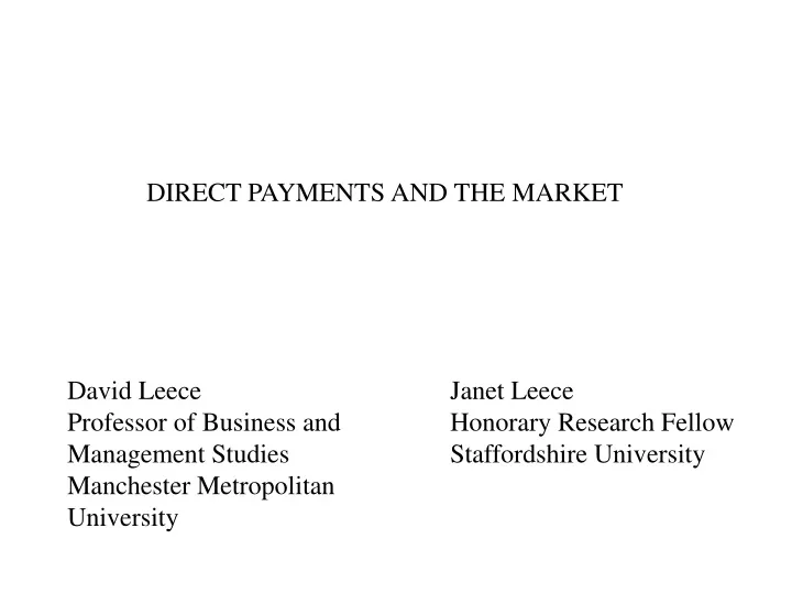 direct payments and the market