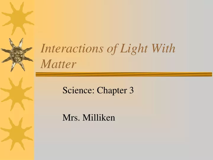 interactions of light with matter