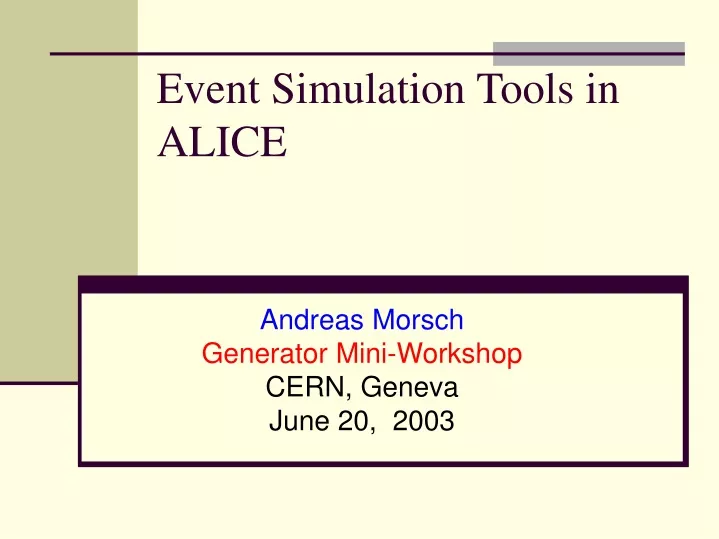 event simulation tools in alice