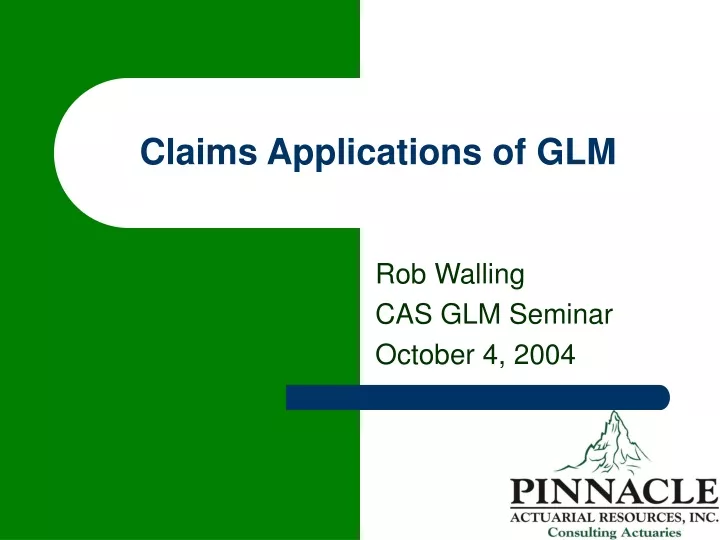 claims applications of glm